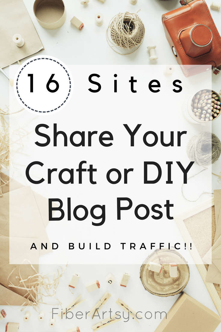 Hey Craft Bloggers! Submit Your Craft or DIY Blog Post to these 16 Free Websites