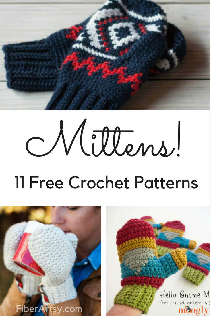 11 Free Crochet Patterns for Mittens. We have all kinds of free crochet patterns and free knitting patterns